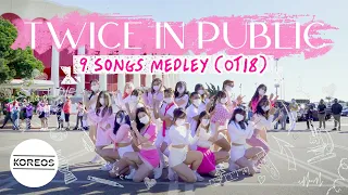 [KPOP IN PUBLIC | ONE TAKE] OT18 Medley of 9 Songs @ TWICE Concert in LA | Dance Cover 댄스커버 | Koreos