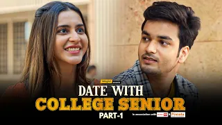 Alright! | Date With College Senior | Part 1 | Ft. Parikshit Joshi and Tithi Raaj