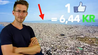 Jeg donerer 6 kroner til at fjerne affald fra verdenshavene for hvert like denne video får #TeamSeas