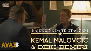 Kemal KM Malovcic & Beki Demiri - Hajde Sine Da Te Otac Zeni | Video 2022