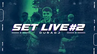SET LIVE #2 | Dura DJ