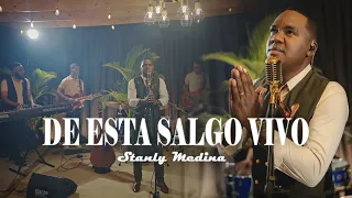 De Esta Salgo Vivo / VIDEO OFICIAL - Stanly Medina