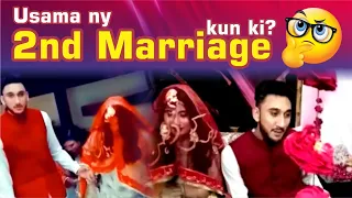 Usama nay second marriage Q ki ? ☝🏻👩‍❤️‍💋‍👨Sub sun Lo Sach