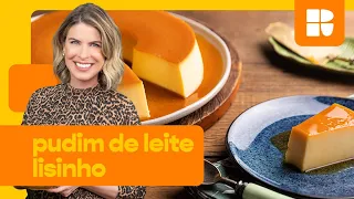 Pudim de leite lisinho (sem furinhos) | Rita Lobo | Cozinha Prática
