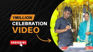 1 Million Subscribers Complete Celebration 🎉 Video // एक मिलियन सेलिब्रेशन और Gold Play Button Open