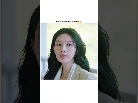 Power of a Female Teacher 😎 ||Cdrama 🎭 Brilliant Class 8th #fv #shortvideo