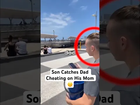 Son Catches Dad Cheating on His Mom..