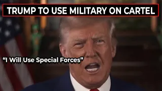 BREAKING - United States To Officially Declare War On Mexican Cartel