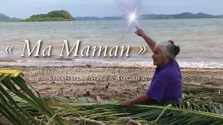 Clip officiel « Ma Maman » de Ernest KOLOTOLU, Akino & TOGAHAU