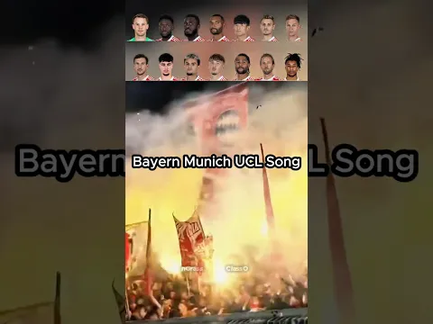 Bayern Munich Squad Chant & Lineup