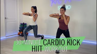 30-MINUTE CARDIO KICK HIIT / CALORIE TORCHING CARDIO WORKOUT / KICKBOXING MOVEMENTS