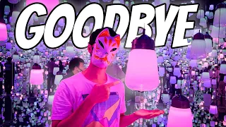 Goodbye for now Teamlab Borderless…