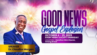 25/Oct/2025 - Hamilton Worship | Good News Gospel Explosion | Pastor Dr. Claudius Morgan