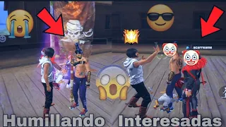 Humillando Interesadas 😎👈