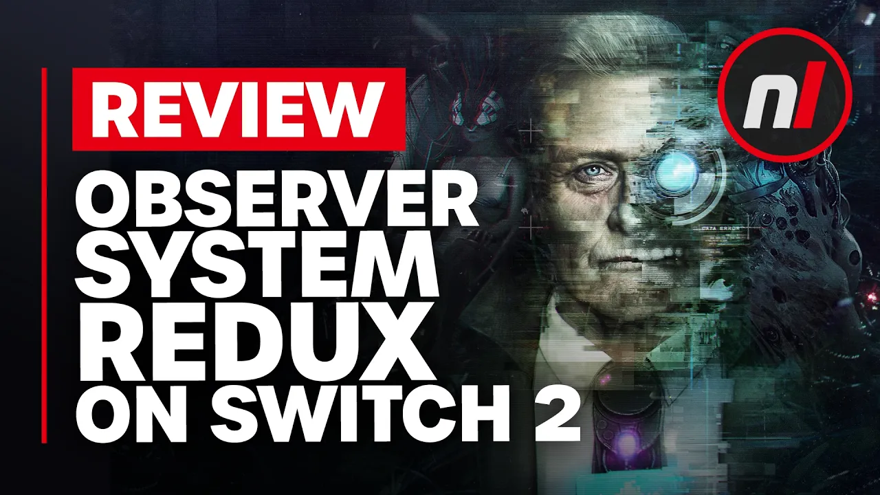 Vid�o-Test de Observer System Redux par Nintendo Life