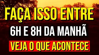 FAÇA ISSO ENTRE 6H E 8H DA MANHÃ | Exercício Mental para Começar o Dia na Vibração Certa