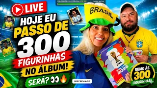 🔴⚽ LIVE: Hoje eu passo de 300 figurinhas no álbum! Será? 👀🔥