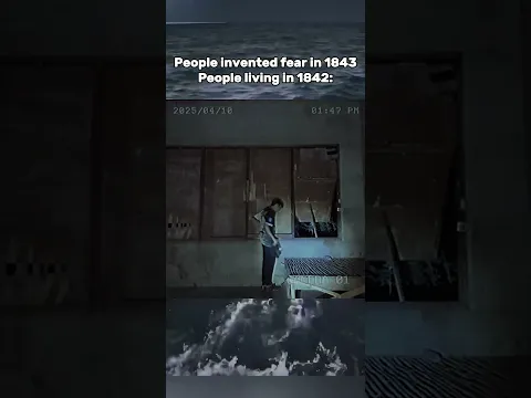 People invented fear in 1843 people living in 1842 be like | #shorts
