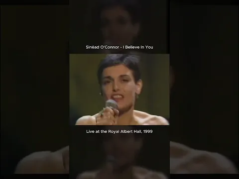 Sinéad O'Connor performing 'I Believe In You' by Bob Dylan at the Royal Albert Hall in 1999 🎶