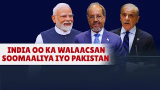 India oo ka walaacsan heshiis dhex-maray Soomaaliya iyo Pakistan | Caasimada 🇸🇴
