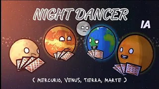 NIGHT DANCER EN VERSIÓN SOLARBALLS/ESPAÑOL