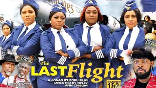 THE LAST FLIGHT SEASON 1{NEW TRENDING MOVIE}-DESTINY ETIKO|JERRY WILLIAMS|2025 LATEST NOLLYWOOD MOVI