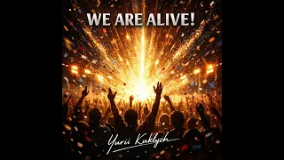 WE ARE ALIVE!  |  Full Album