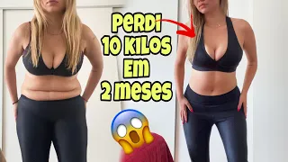 COMO EMAGRECI 10 kilos em 2 MESES !