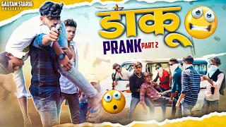 Daku Prank Prat 2 😅!! live public reaction!