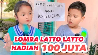 ORANG MISKIN IKUT LOMBA LATTO LATTO HADIAH 100 JUTA