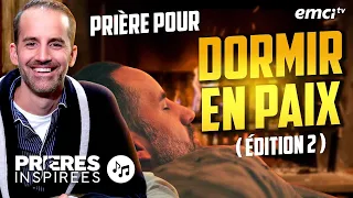 Prières et déclarations pour dormir en paix (2e édition) - Prières inspirées - Jérémy Sourdril...