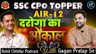 SSC CPO TOPPER AIR 12 😎 दरोगा का भौकाल🔥  Rohit Chhillar Interview with Gagan Pratap Sir #ssc #cpo 