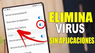 Como eliminar los Virus del celular sin aplicaciones 2021 - quitar  virus de Android