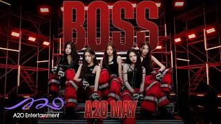 A2O MAY ‘BOSS’ Official Video