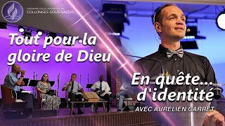 Tout pour la gloire à Dieu | En quête, conquête et reconquête d'identité avec Aurélien Carret
