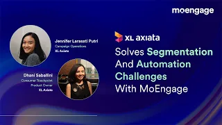 XL Axiata Solves Segmentation And Automation Challenges With MoEngage