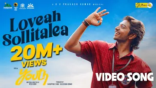 Loveah Sollitalea Official Video Song | Ken Karunaas | GV Prakash | Youth 