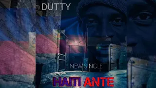 DUTTY - HAITI ANTE