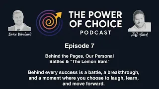 Ep. 7: The Power of Choice