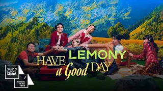 Have a Good Day | LEMONY【Official MV】