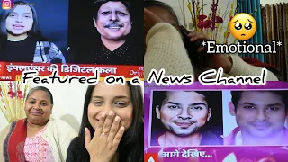 Featured On ABP NEWS Channel, Family got emotional 🤧😍 | Dikshita Jindal