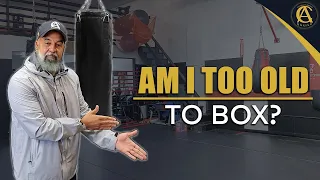Am I Too Old To Box? [The Real Answer!]