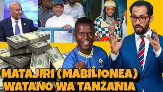MATAJIRI (MABILIONEA) WATANO TANZANIA 2025, Top 5 ya Matajiri Wakubwa Tanzania