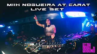 MIIH NOGUEIRA AT CARAT - FESTA HIGHGROUND DJ LIVE SET 2023