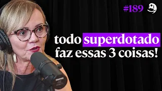 Superdotação e Altas Habilidades: Fique Atento A Esses Sinais! - Dra. Olzeni Ribeiro | Lutz #189