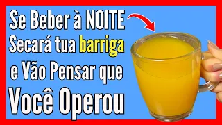 👉 NÃO Tome de Dia porque é de Noite que Seca A Barriga como uma Lipo! Receita Para Emagrecer Rápido
