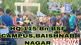 HQ 115 Bn BSF Campus Baishnab Nagar  26/05/2023 physical information তোমাদের কি কি ডকুমেন্টস লাগবে ?