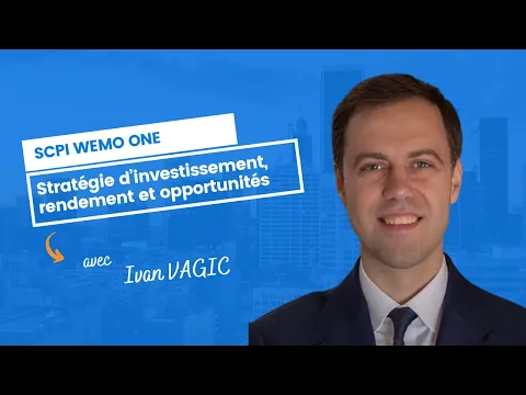 SCPI Wemo One : Stratégie d’investissement, rendement et opportunités