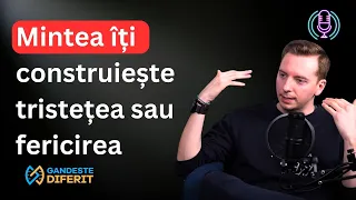 CUM SA ITI CONTROLEZI MINTEA - Cu Paul Olteanu | Podcast #GandesteDiferit​ 03