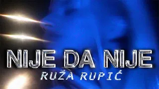 RUZA RUPIC - NIJE DA NIJE (OFFICIAL VIDEO)